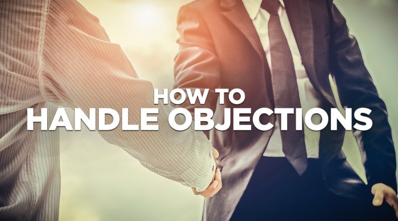 How to Handle Objections - Young Hustlers