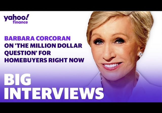 Barbara Corcoran on 'the million dollar question' for homebuyers right now