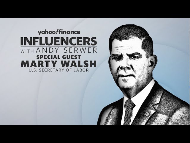 US Labor Secretary Marty Walsh on employment, unions, and the 'challenges and struggles' in America