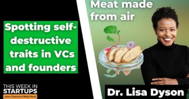 Self-destructive traits of VCs & founders + Air Protein CEO Dr. Lisa Dyson | E1534